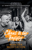 Chant and be happy Chant and be happy