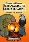 Schamanische Lebensberatung Schamanische Lebensberatung