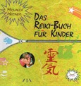 Das Reiki-Buch für Kinder
