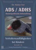 ADS/ADHS - Homöopathische Behandlung, 17 Audio-CDs ADS/ADHS - Homöopathische Behandlung, 17 Audio-CDs