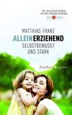 Alleinerziehend - Selbstbewusst und Stark Alleinerziehend - Selbstbewusst und Stark