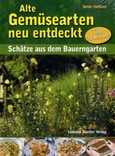 Alte Gemüsearten neu entdeckt Alte Gemüsearten neu entdeckt