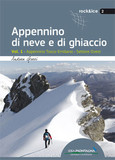 Appennino di neve e di ghiaccio - Vol. 1 Appennino di neve e di ghiaccio - Vol. 1