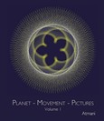 Planet-Movement-Pictures, Volume I Planet-Movement-Pictures, Volume I