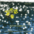 Auf sich aufpassen, Audio-CD Auf sich aufpassen, Audio-CD