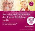 Besuche und verwandle das kleine Mädchen in dir - MP3 Download