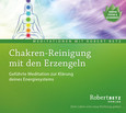 Chakren-Reinigung mit den Erzengeln Chakren-Reinigung mit den Erzengeln