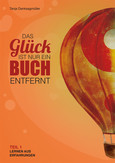 Das Glück ist nur ein Buch entfernt, Teil 1