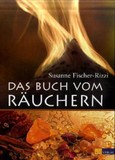 Das Buch vom Räuchern Das Buch vom Räuchern