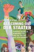 Das Coming-out der Staaten Das Coming-out der Staaten
