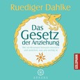 Das Gesetz der Anziehung, 1 Audio-CD Das Gesetz der Anziehung, 1 Audio-CD