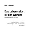 Das Leben selbst ist das Wunder