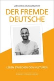 Der fremde Deutsche Der fremde Deutsche