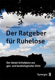 Der Ratgeber für Ruhelose