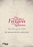 Die großen Fragen des Lebens