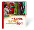 Die Kinder-Themen-Bibel Die Kinder-Themen-Bibel