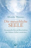 Die menschliche Seele Die menschliche Seele