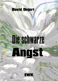 Die schwarze Angst Die schwarze Angst
