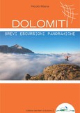 Dolomiti - Brevi escursioni panoramiche Dolomiti - Brevi escursioni panoramiche