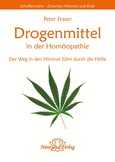 Drogenmittel in der Homöopathie Drogenmittel in der Homöopathie