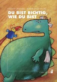 Du bist richtig, wie du bist Du bist richtig, wie du bist