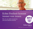 Echte Freiheit kommt immer von innen - MP3 Download Echte Freiheit kommt immer von innen - MP3 Download