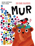 Ein Bär namens MUR Ein Bär namens MUR