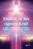 Endlich in der eigenen Kraft Endlich in der eigenen Kraft