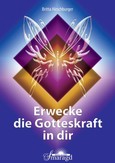 Erwecke die Gotteskraft in dir