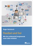Flexibel und freiRevolution Flexibel und freiRevolution