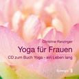 Yoga für Frauen, 1 Audio-CD Yoga für Frauen, 1 Audio-CD
