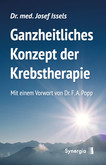 Ganzheitliches Konzept der Krebstherapie