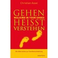 Gehen heisst verstehen - walking in your shoes