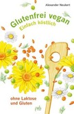 Glutenfrei vegan Glutenfrei vegan