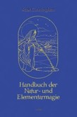 Handbuch der Natur- und Elementarmagie