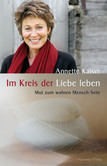 Im Kreis der Liebe leben Im Kreis der Liebe leben