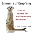 Immer auf Empfang - Vortrags-CD Immer auf Empfang - Vortrags-CD