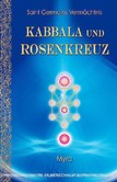 Kabbala, Gral und Rosenkreuz Kabbala, Gral und Rosenkreuz