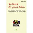 Kochbuch des guten Lebens