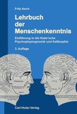 Lehrbuch der Menschenkenntnis Lehrbuch der Menschenkenntnis