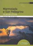 Marmolada e San Pellegrino Marmolada e San Pellegrino