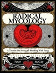 Radical Mycology Radical Mycology