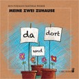 Meine zwei Zuhause Meine zwei Zuhause