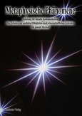 Metaphysische Phänomene
