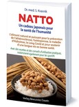 Natto - Un cadeau japonais pour la santé de l'humanité