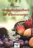 Obstgartenhandbuch für Selbstversorger Obstgartenhandbuch für Selbstversorger
