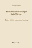 Reinkarnationserfahrungen Rudolf Steiners