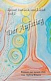 Reise zurück ins Licht - Der Aufstieg