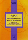 Ritam. Das Geheimnis der wahren Gesundheit