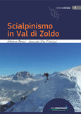 Scialpinismo in Val di Zoldo Scialpinismo in Val di Zoldo